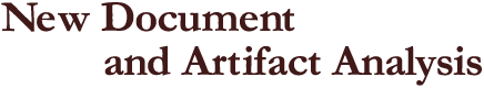 New Document and Artifact Analysis